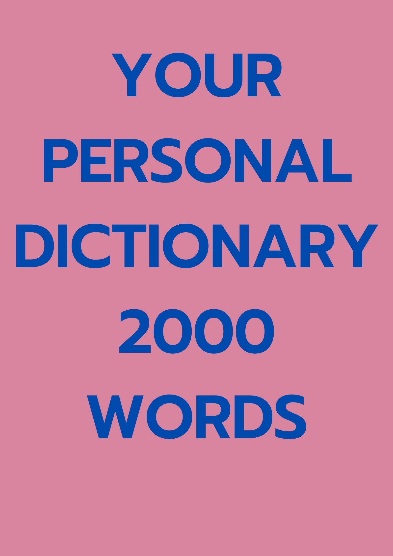 YOUR PERSONAL DICTIONARY 2000WORDS